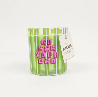 Go Ask Your Dad Candle
